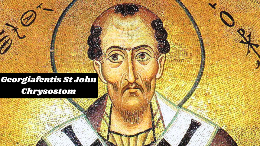 Georgiafentis St John Chrysostom